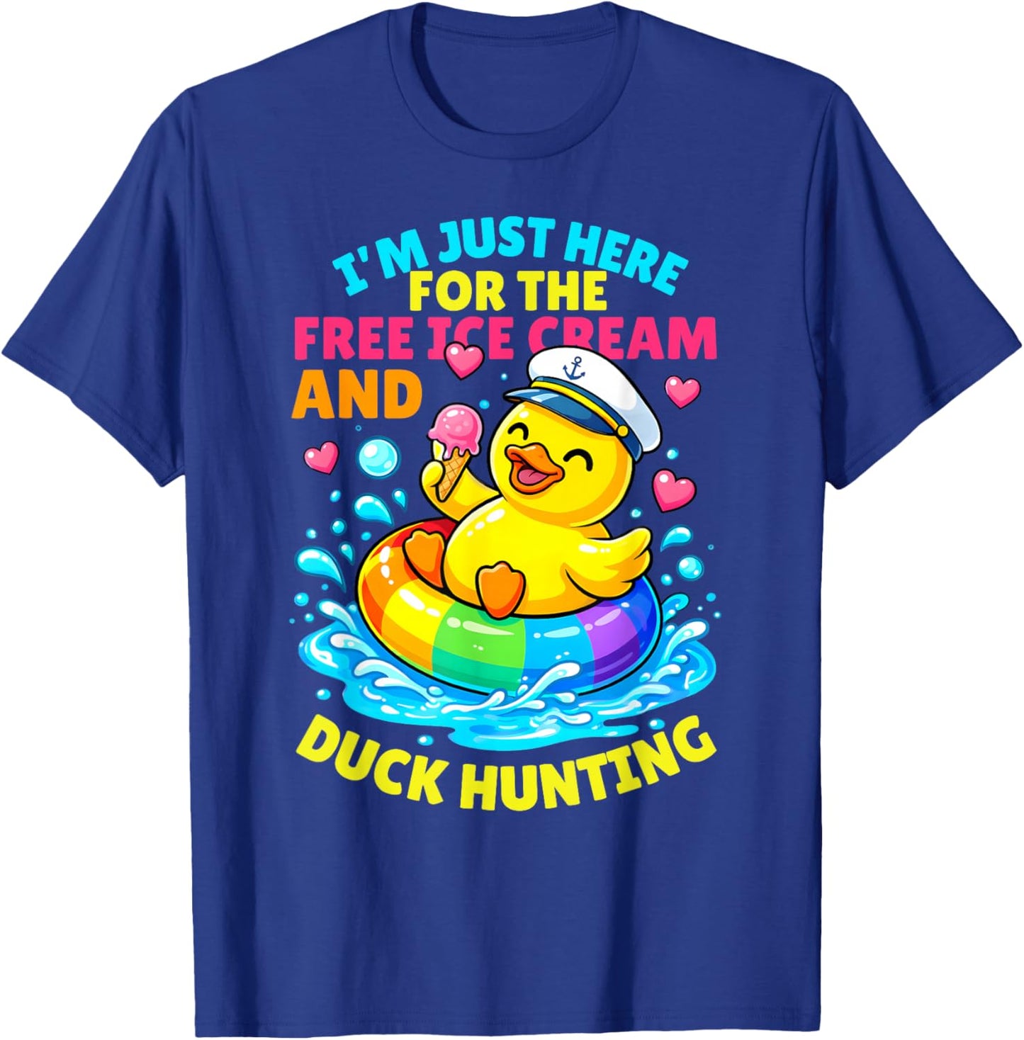 I'm Just Here for The Free Ice Cream and Duck Cruise Trip T-Shirt - T-Shirt | Royal
