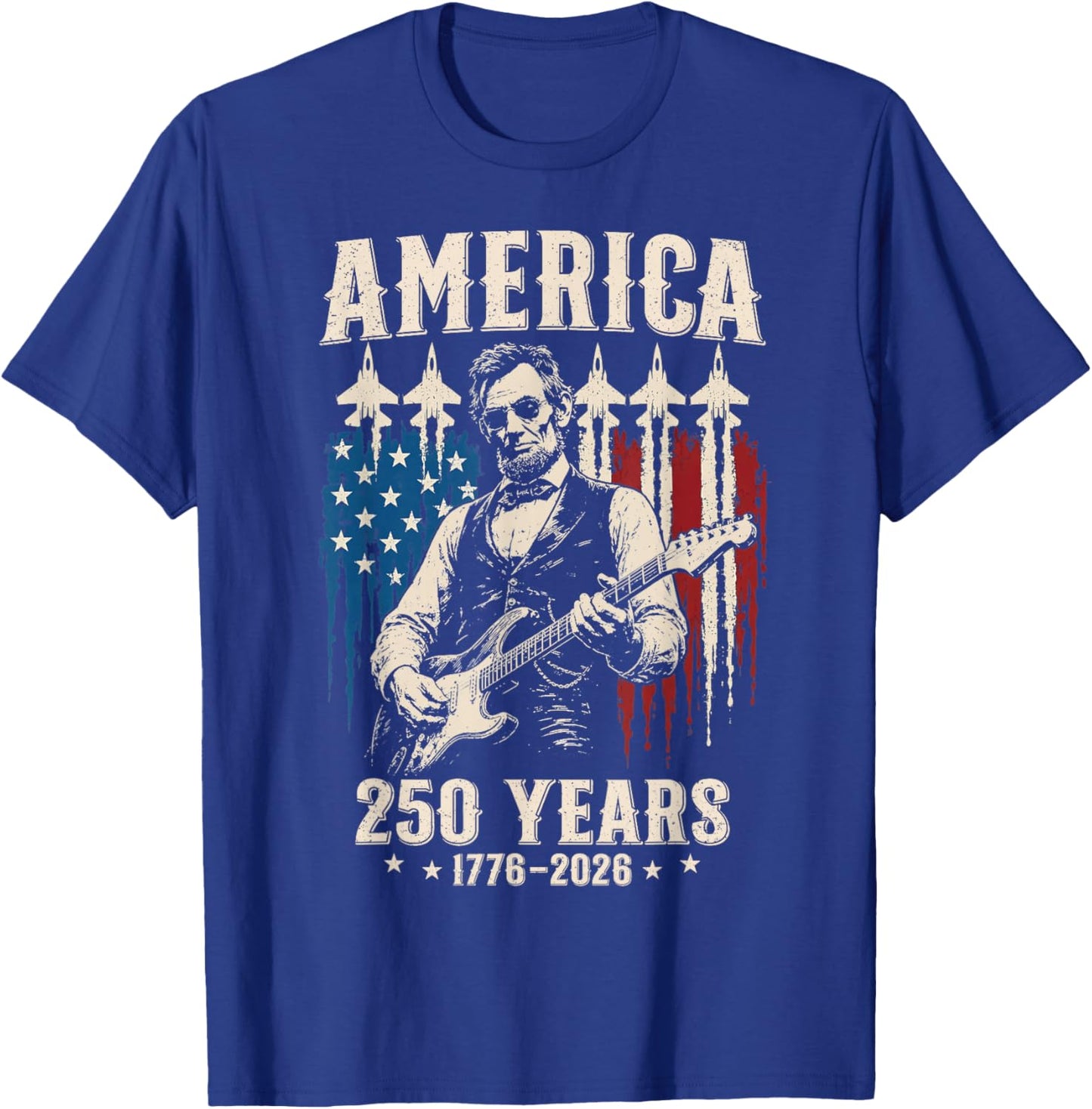 Abraham Lincoln Playing Guitar 250th Anniversary 4th of July T-Shirt - T-Shirt | Royal