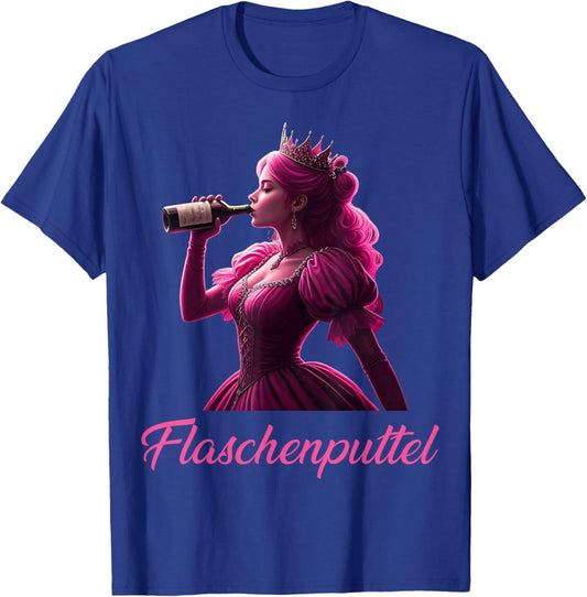 Flaschenputtel Karneval Malle Party Prinzessin Saufen T-Shirt - T-Shirt | Royal