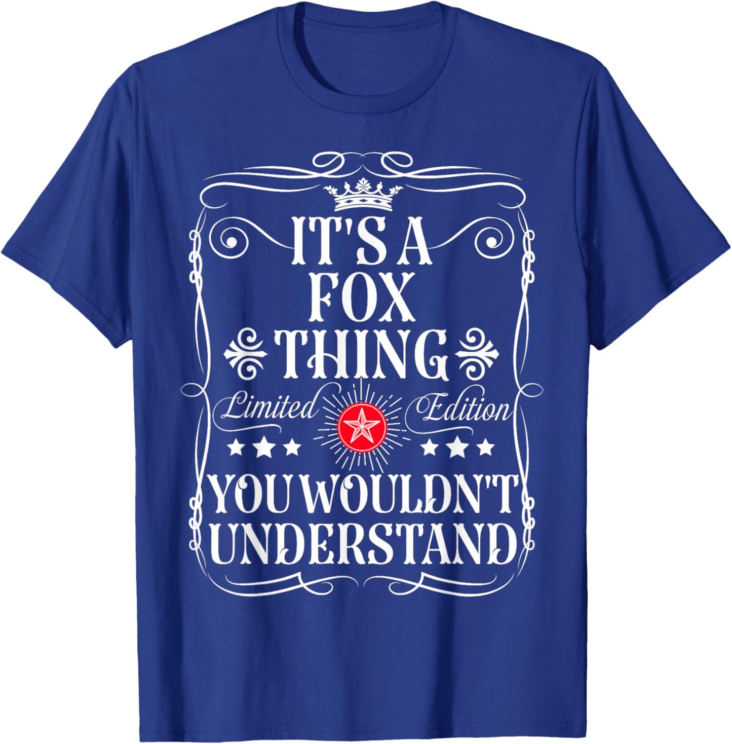 Fox Name Its A Fox Thing You Wouldn't Understand T-Shirt - T-Shirt | Royal
