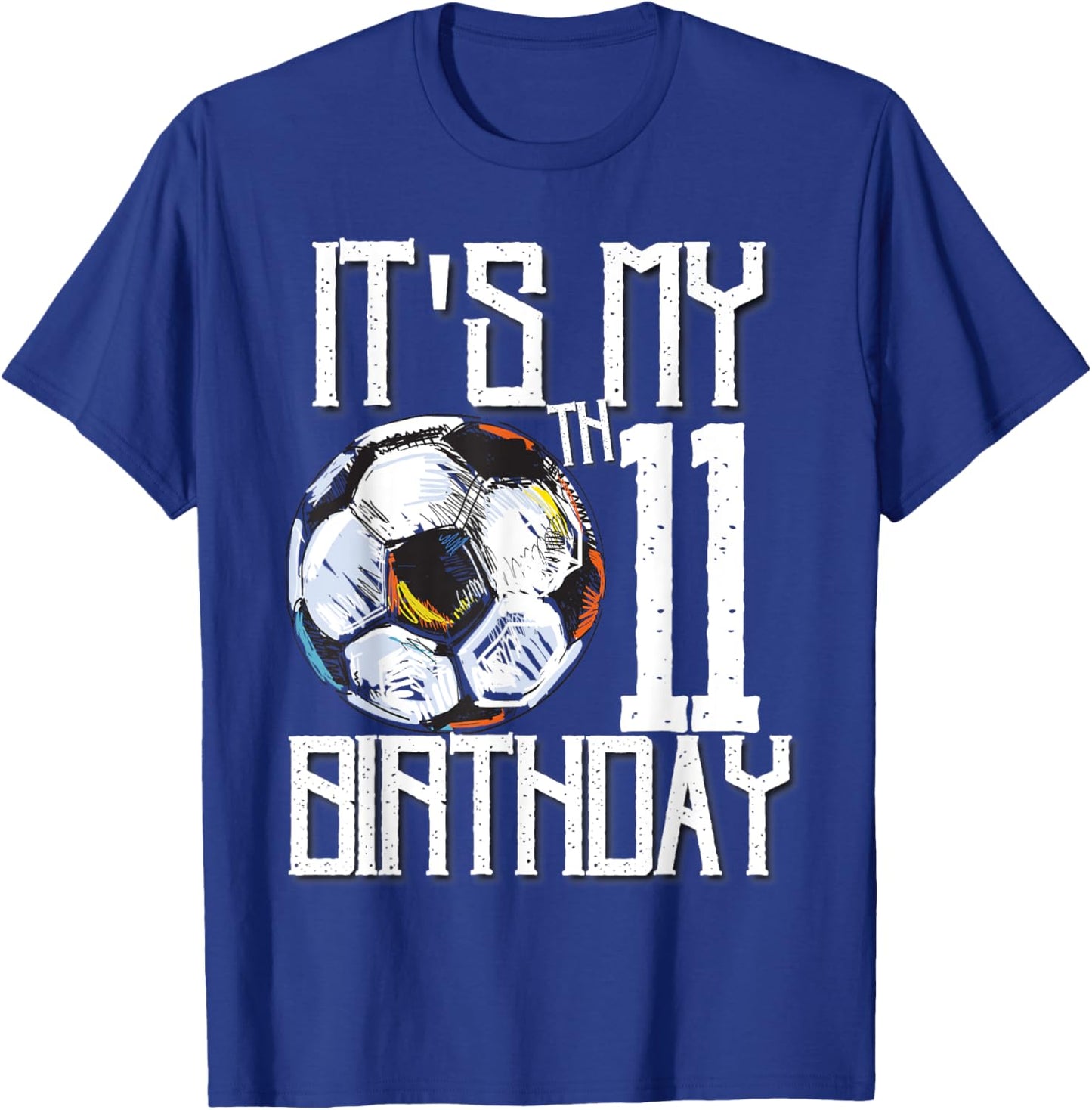 It's My 11th Birthday Soccer Player 11th Birthday Player T-Shirt - T-Shirt | Royal