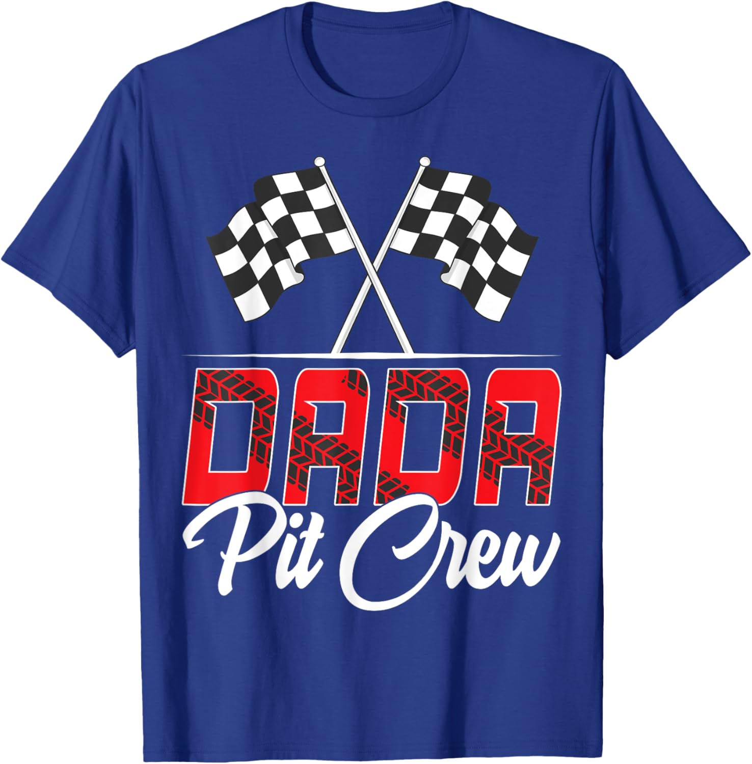 Race Car Birthday Party Racing Family Dada Pit Crew T-Shirt - T-Shirt | Royal