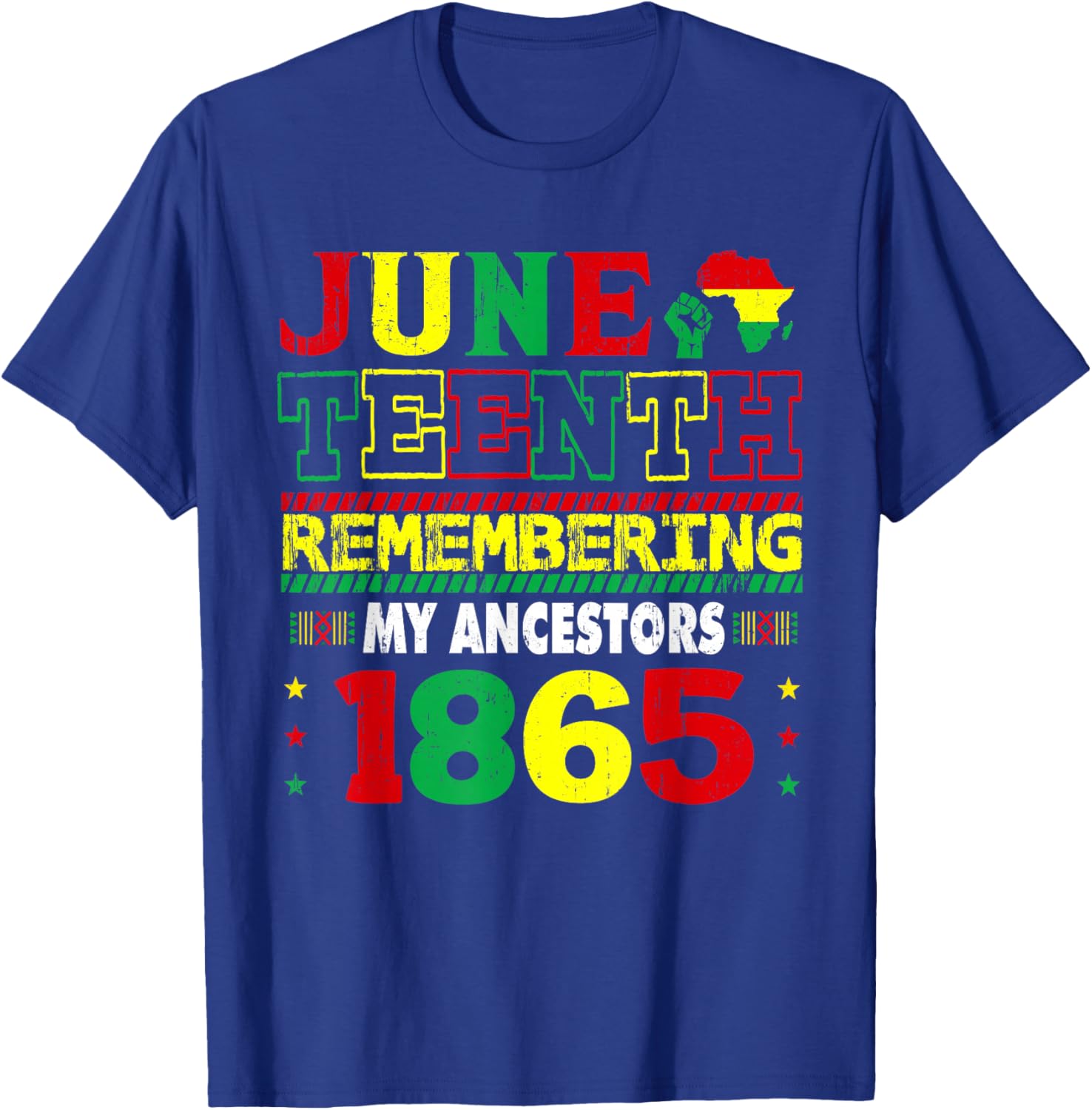 Remembering My Ancestors Juneteenth 1865 African Men Women T-Shirt - T-Shirt | Royal