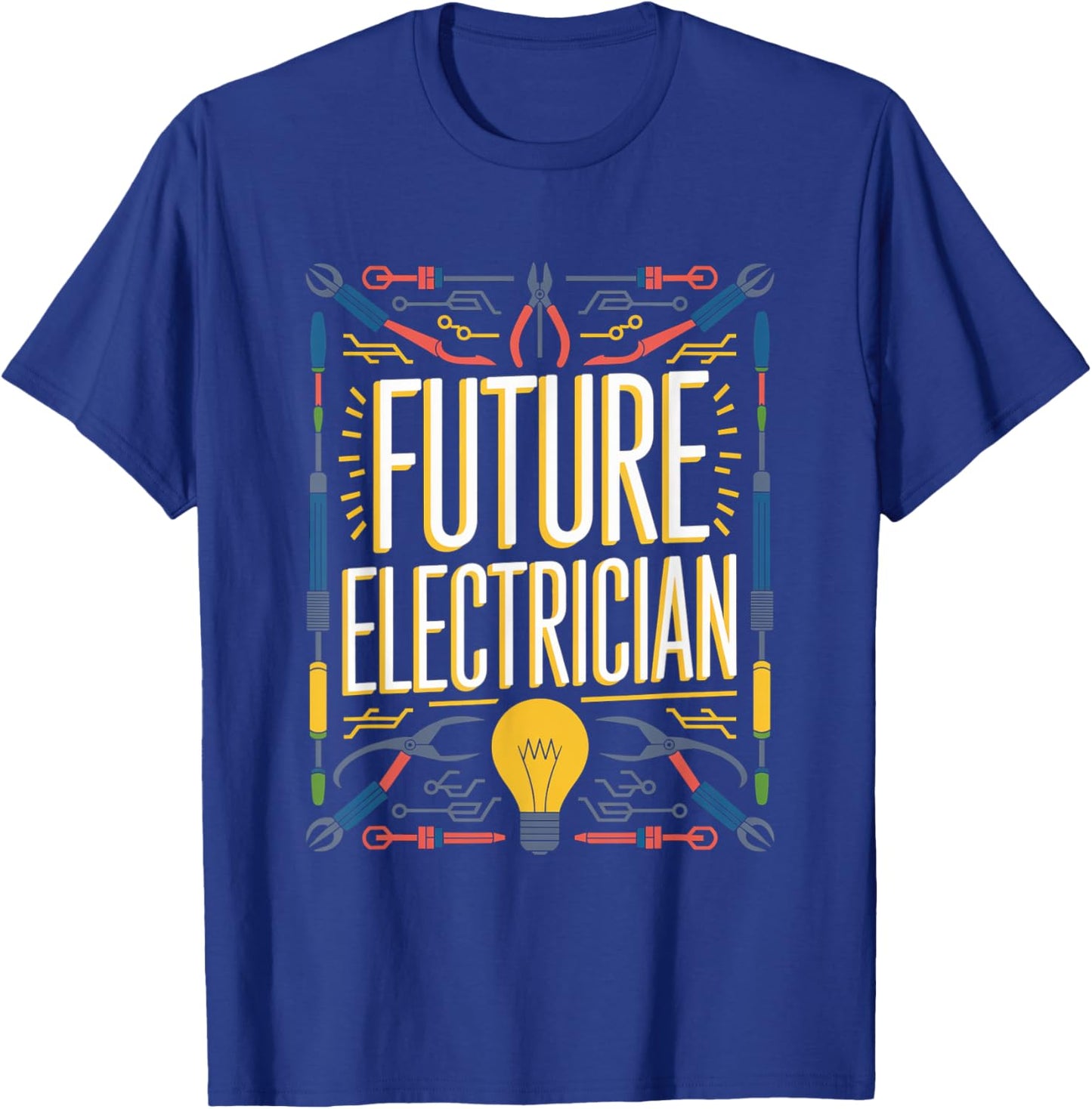 Future Electrician Graduation School Kids Toddler Women Men T-Shirt - T-Shirt | Royal