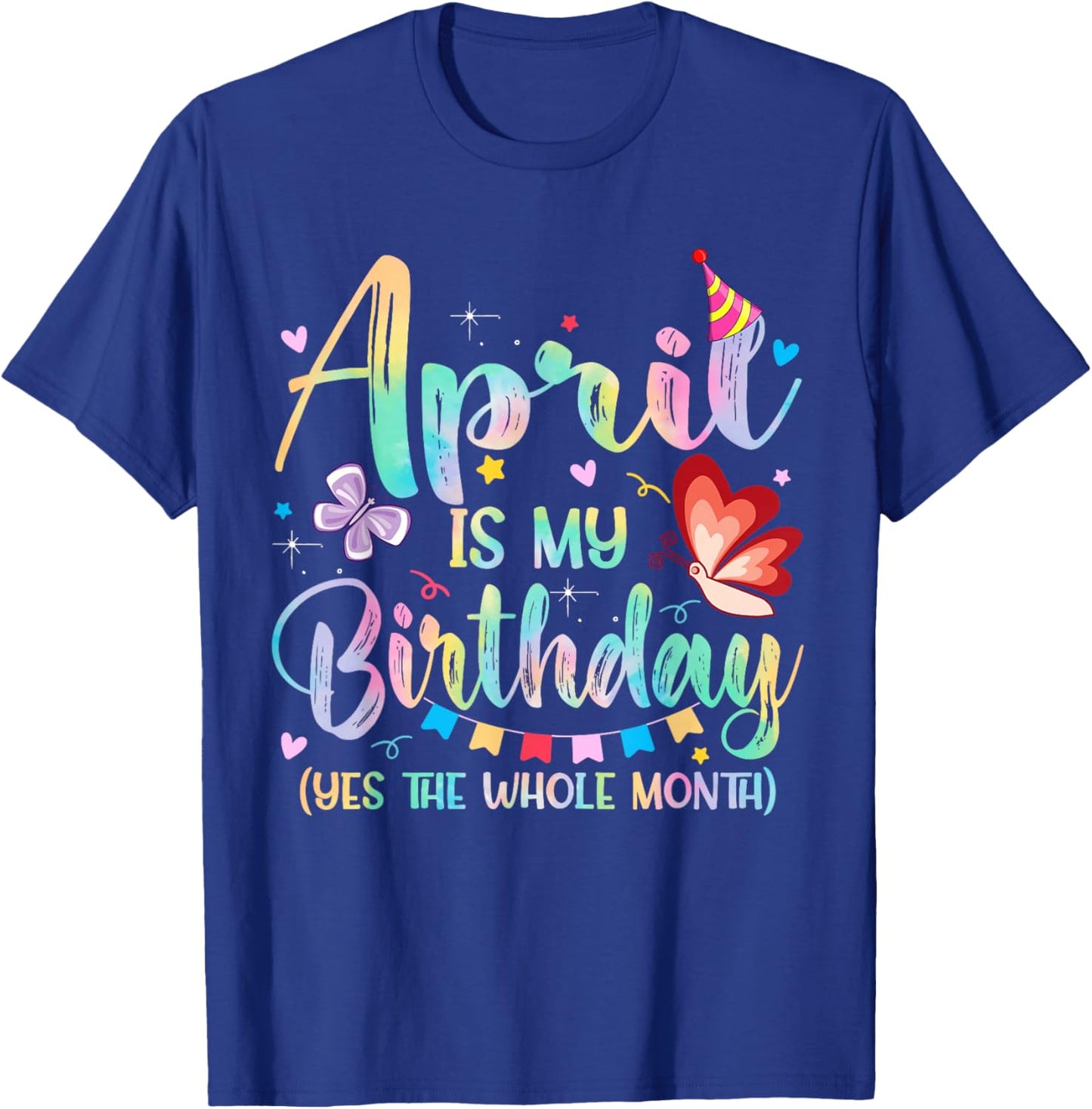 April is My Birthday Month Yep The Whole Month Women T-Shirt - T-Shirt | Royal