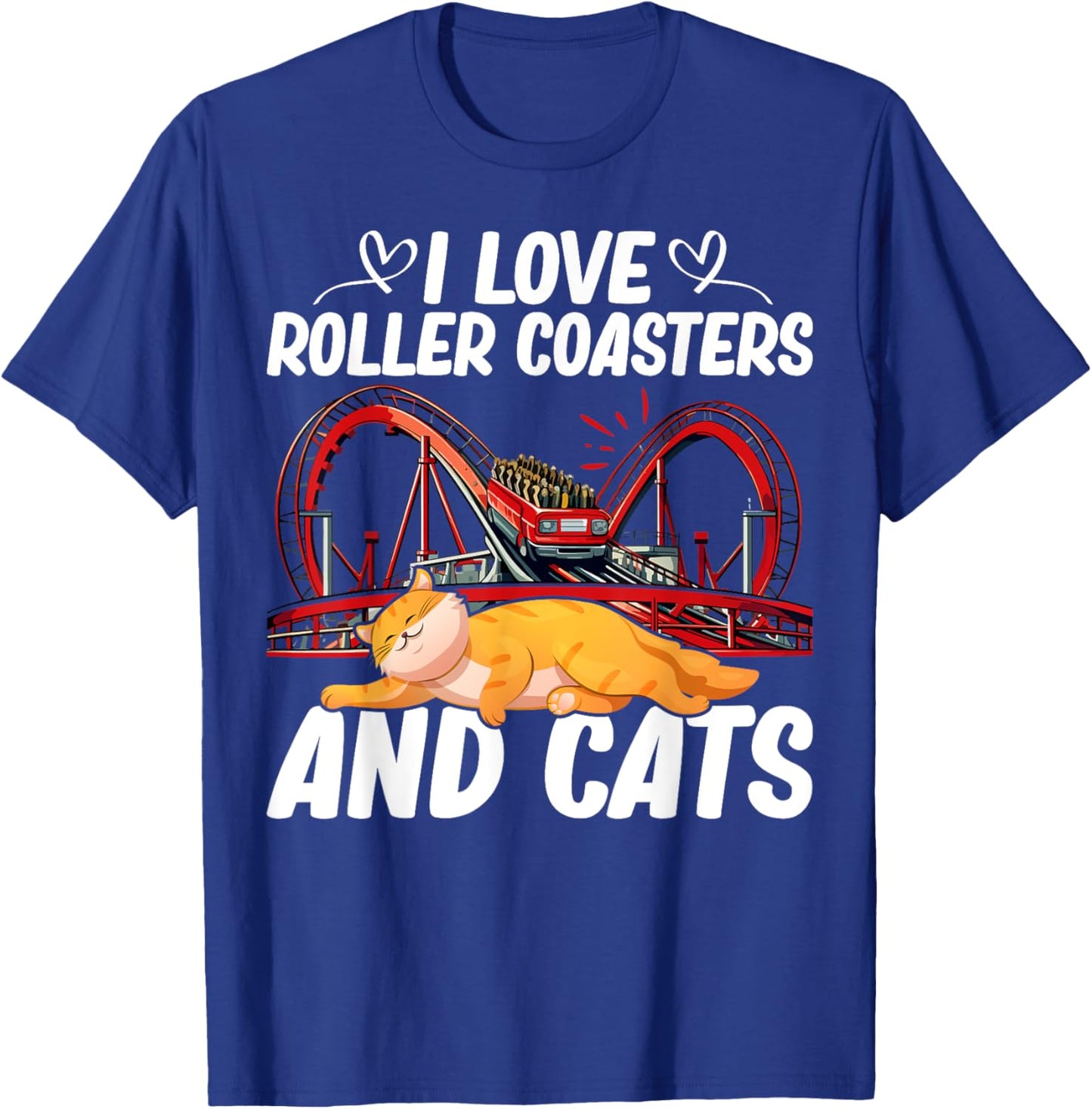 I Love Roller Coasters And Cats Pet Owner Amusement Park T-Shirt - T-Shirt | Royal