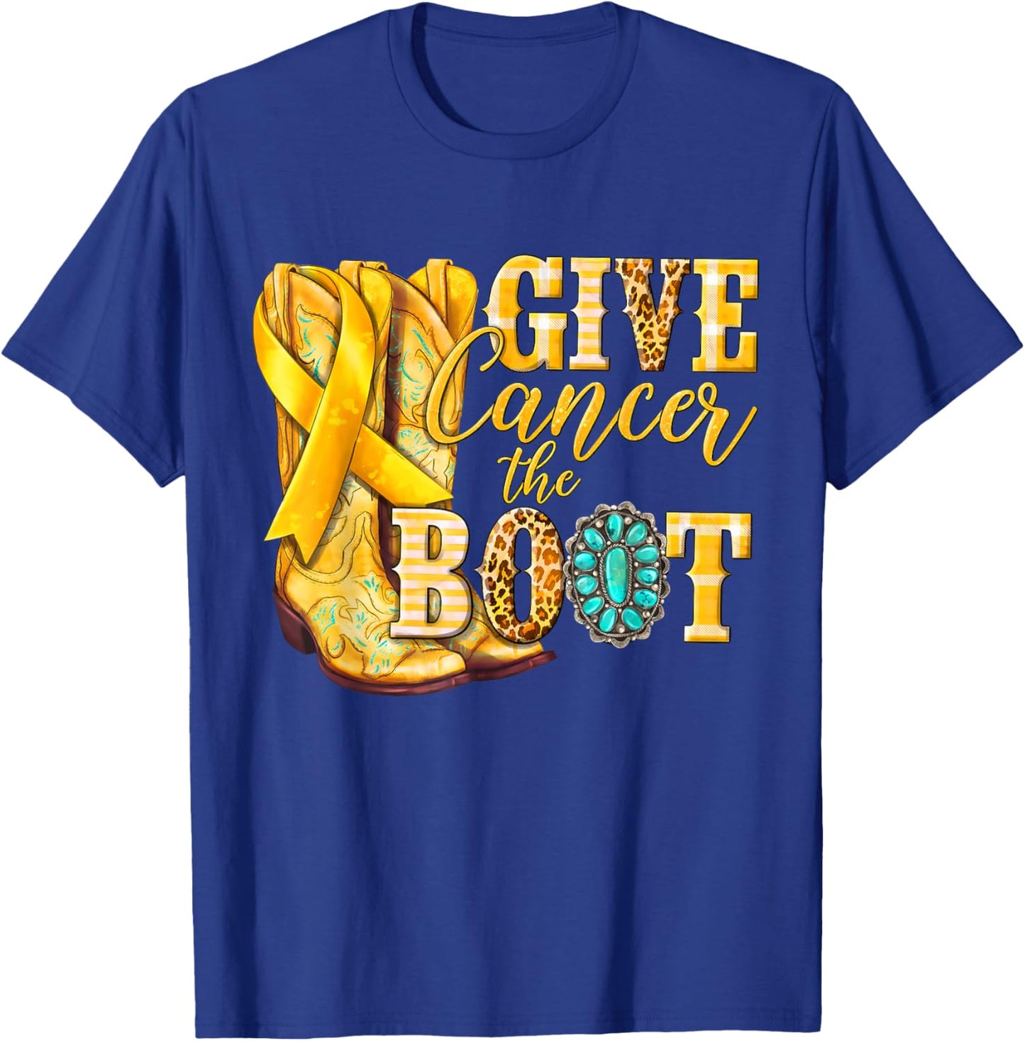 Gold Ribbon Give Cancer The Boot Childhood Cancer Awareness T-Shirt - T-Shirt | Royal