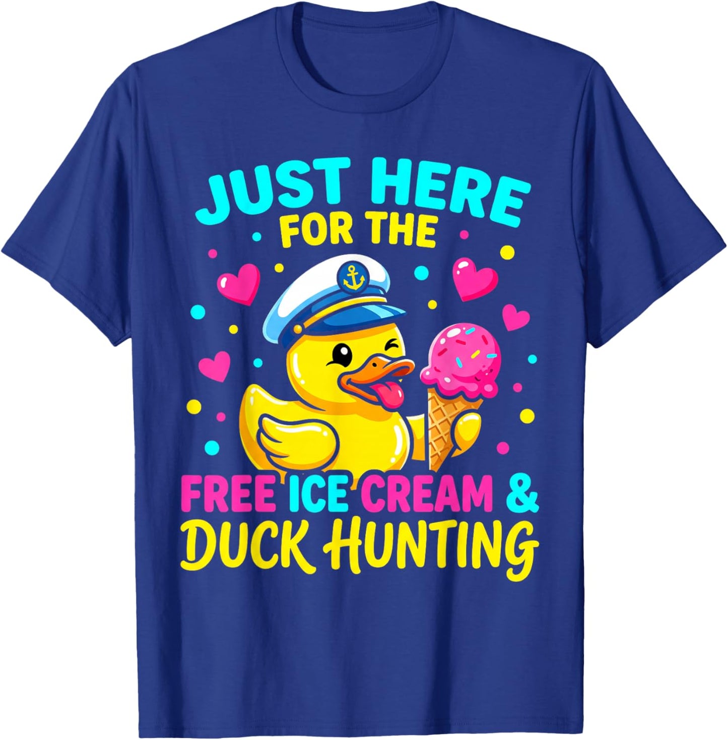 Just Here for The Free Ice Cream Funny Cruise Duck T-Shirt - T-Shirt | Royal