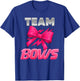Burnouts Or Bows Gender Reveal Decorations Team Girl Boy T-Shirt - T-Shirt | Royal