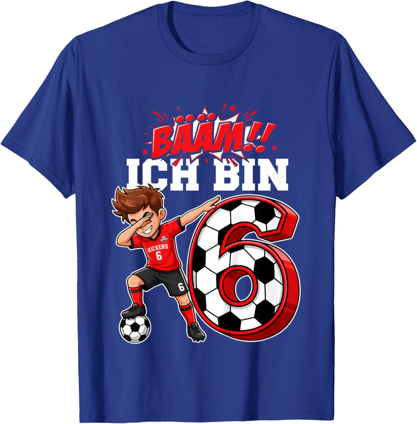 Bääm ich Bin 6 1 Geburtstag Junge 6 1 Fussball Geburtstag T-Shirt - T-Shirt | Royal