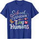 School Custodian Shirts School Custodian of Tiny Humans T-Shirt - T-Shirt | Royal
