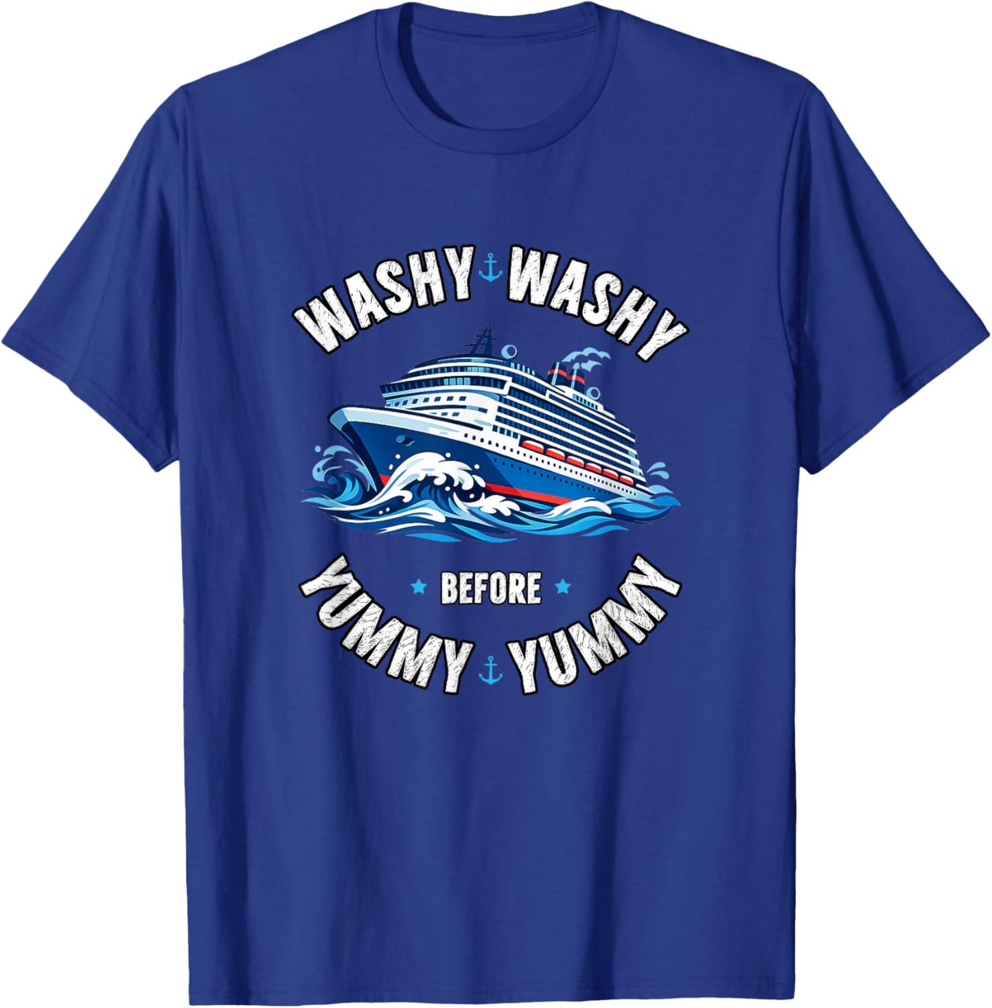 Washy Before Yummy Funny Wind Jammer Cruise T-Shirt - T-Shirt | Royal