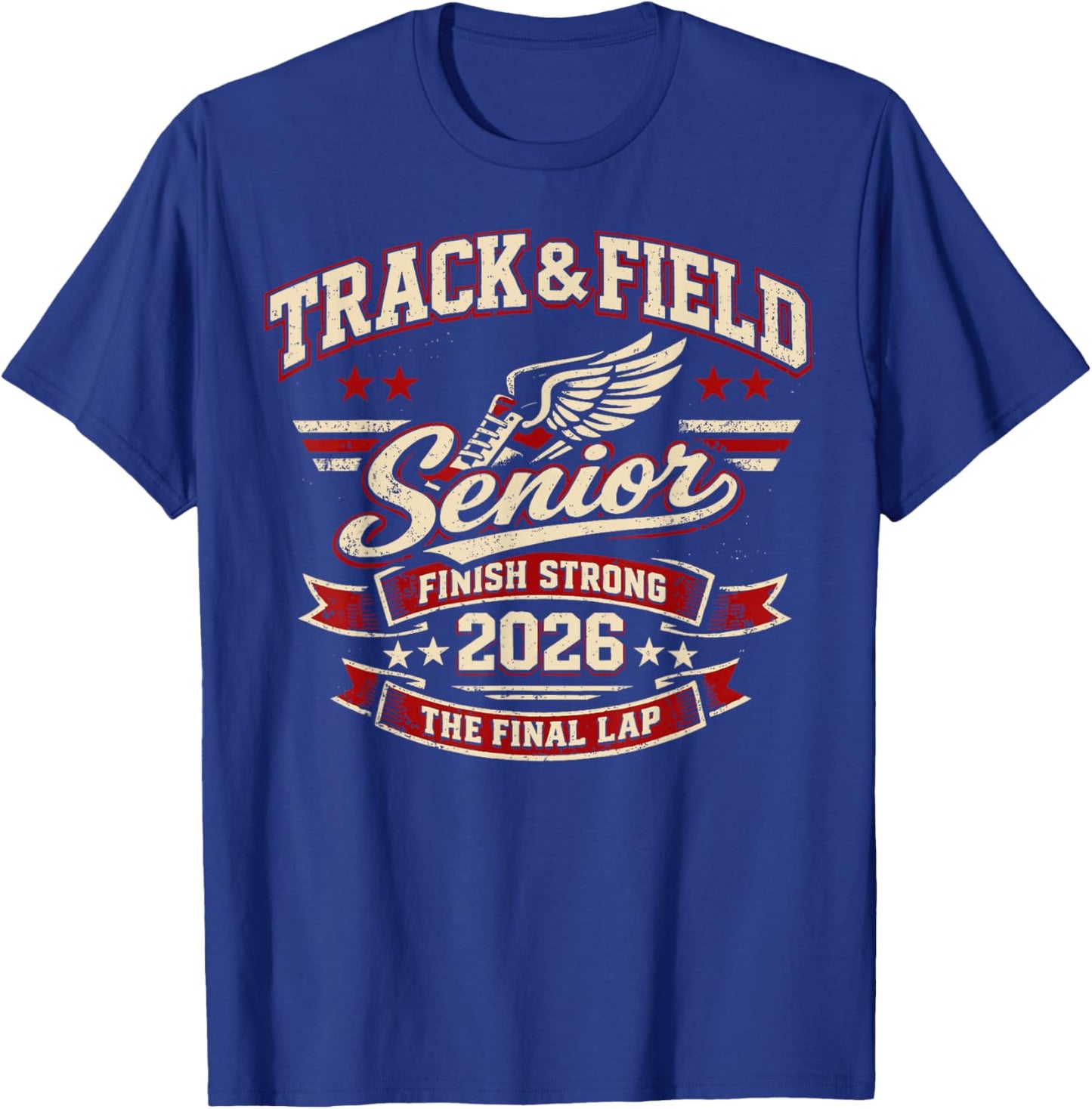 Senior 2026 Track and Field Final Lap Runner Graduation T-Shirt - T-Shirt | Royal