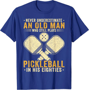 Never Underestimate an Old Man Pickleball Player Paddleball T-Shirt - T-Shirt | Royal