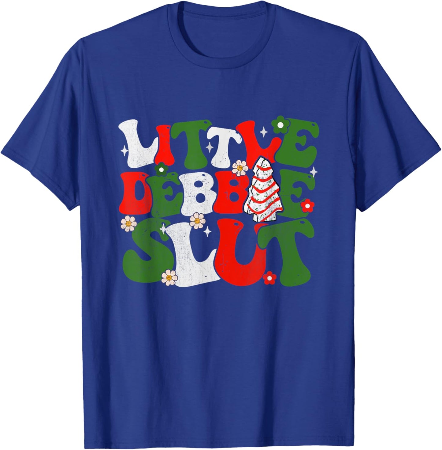 Debbie Slut Groovy Christmas Tree Cakes Xmas Men Women T-Shirt - T-Shirt | Royal
