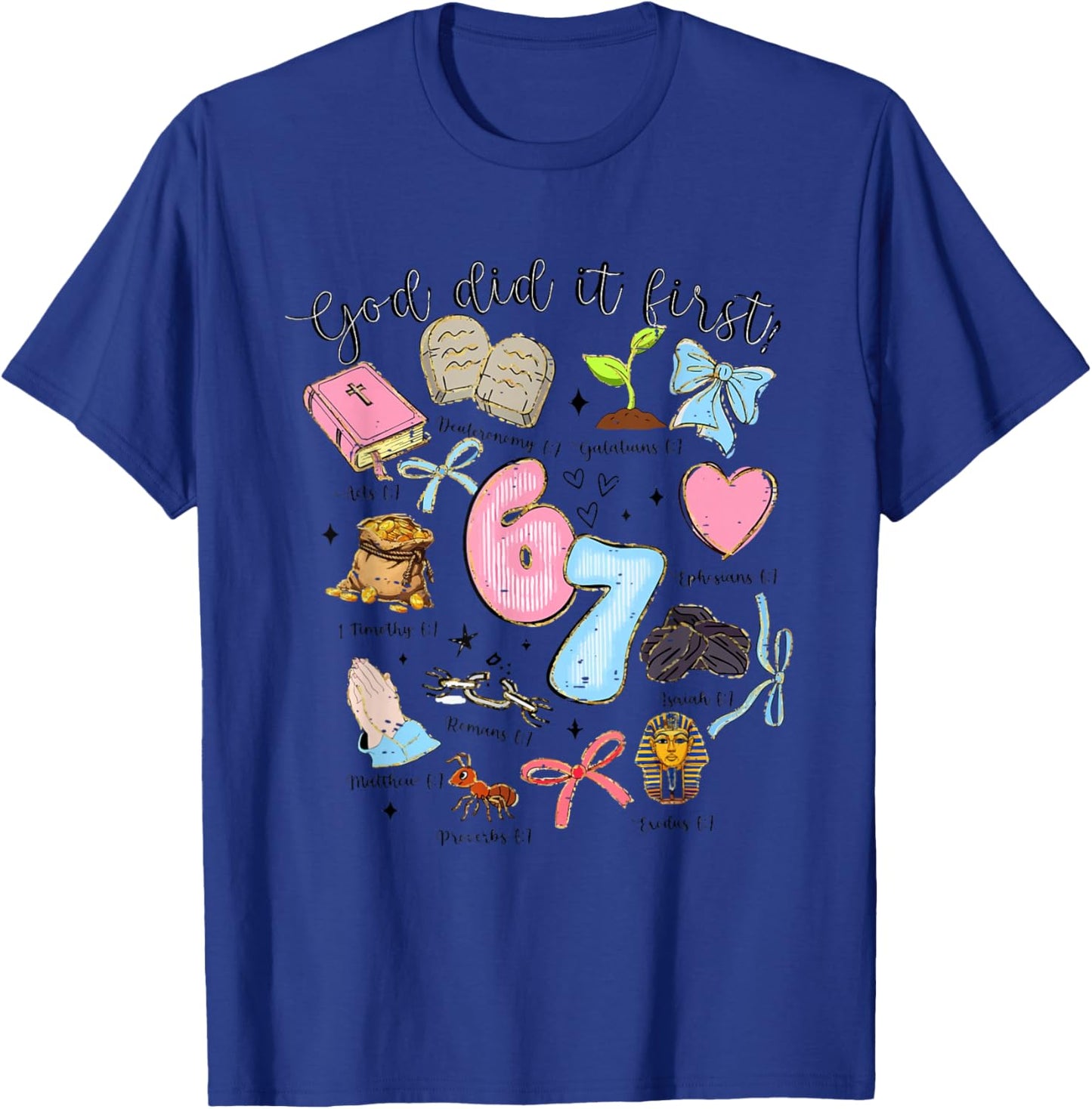 Funny Christian Six Seven God Did It First 67 Meme Jesus 6 7 T-Shirt - T-Shirt | Royal