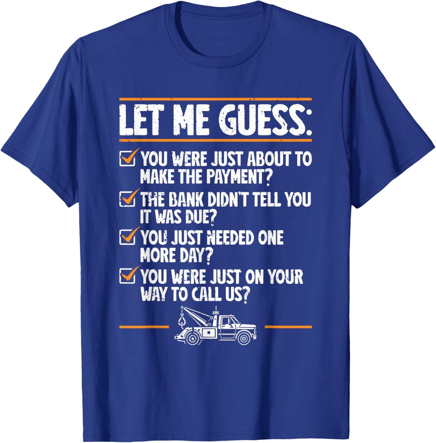 Repossession Agent Repo Man T-Shirt - T-Shirt | Royal