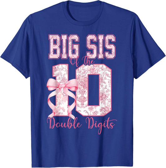 Big Sis of The 10th Birthday Girl Pink Coquette Bow 10 Years T-Shirt - T-Shirt | Royal