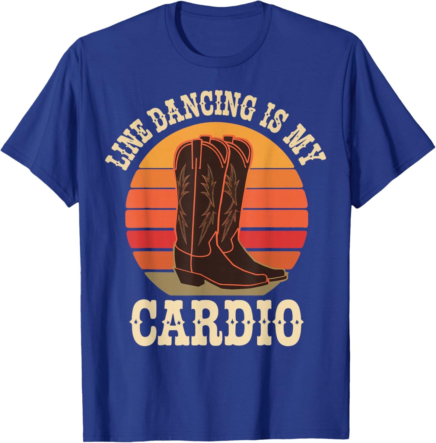 Line Dancing Is My Cardio T-Shirt - T-Shirt | Royal
