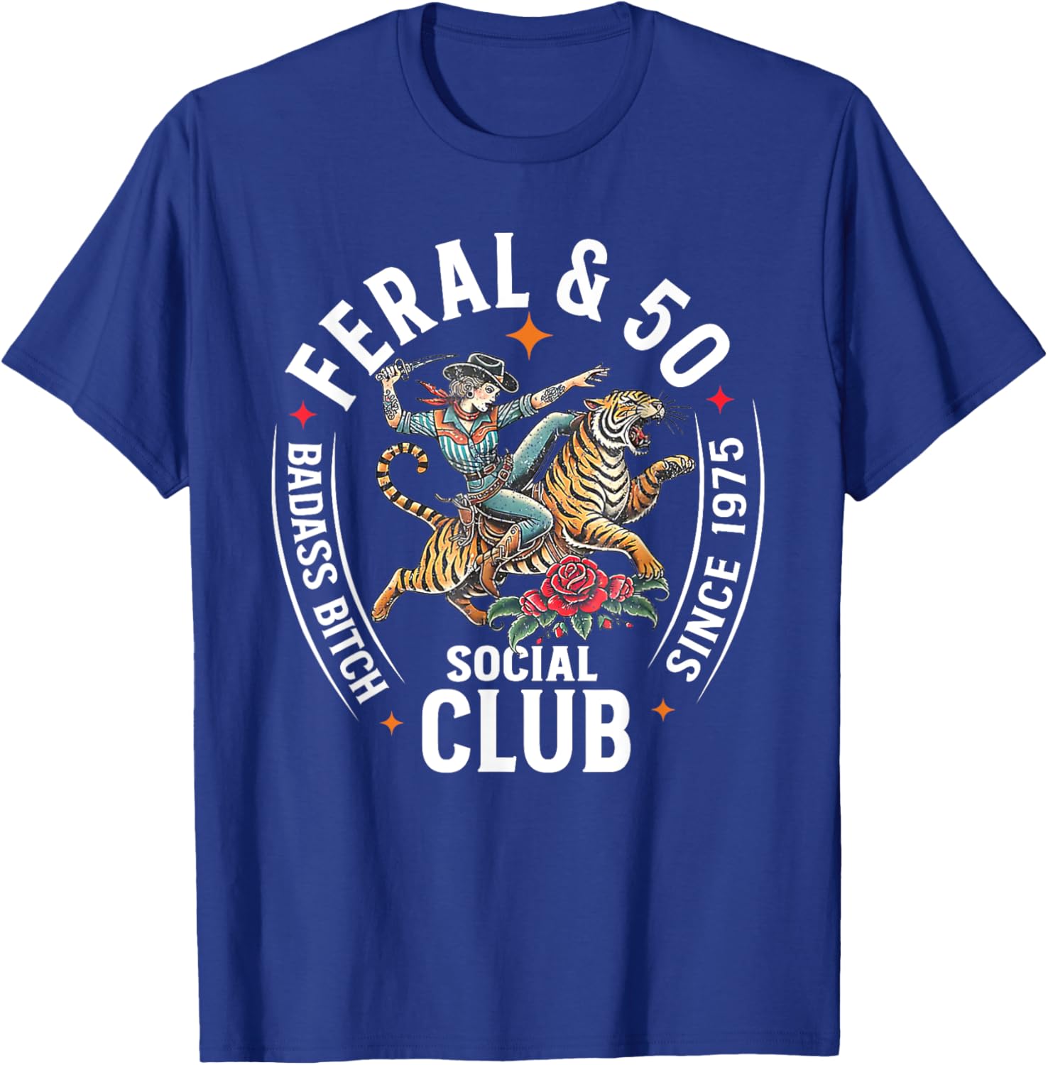 Feral & 50 Social Club Since 1975, Funny 50th Birthday T-Shirt - T-Shirt | Royal
