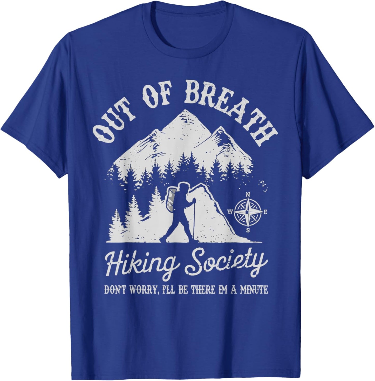 Out Of Breath Hiking Society Retro Nature Love T-Shirt - T-Shirt | Royal