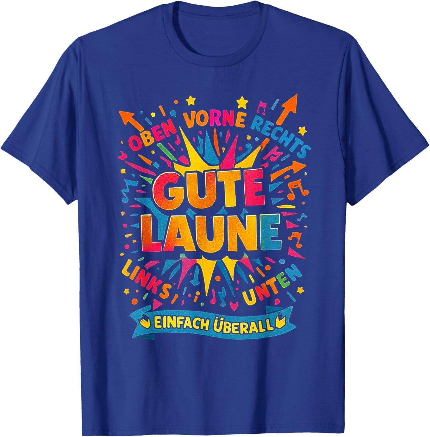 Gute Laune Top Bottom for Mallorca, Malle, Apres Ski T-Shirt - T-Shirt | Royal