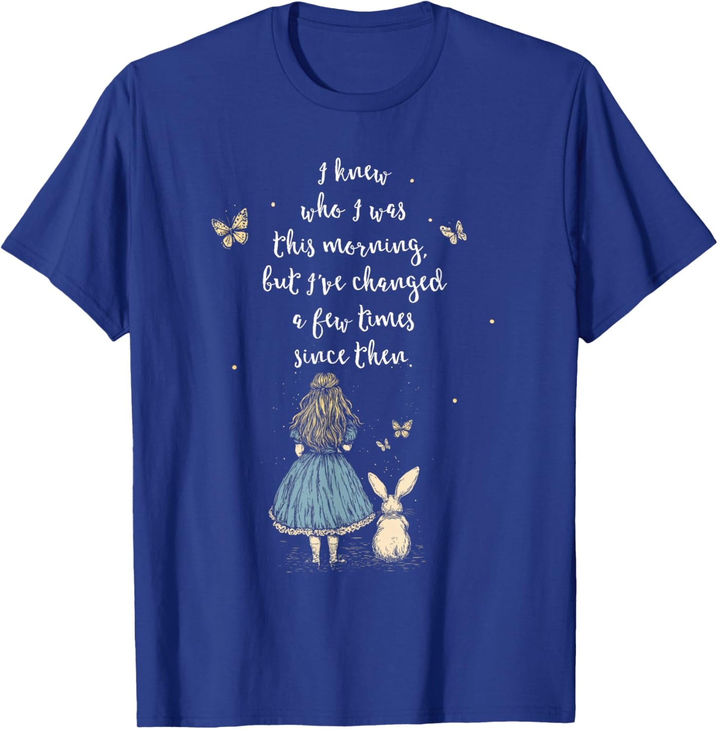 Alice in Wonderland Quote - Whimsical Fantasy World Rabbit , black, S T-Shirt - T-Shirt | Royal