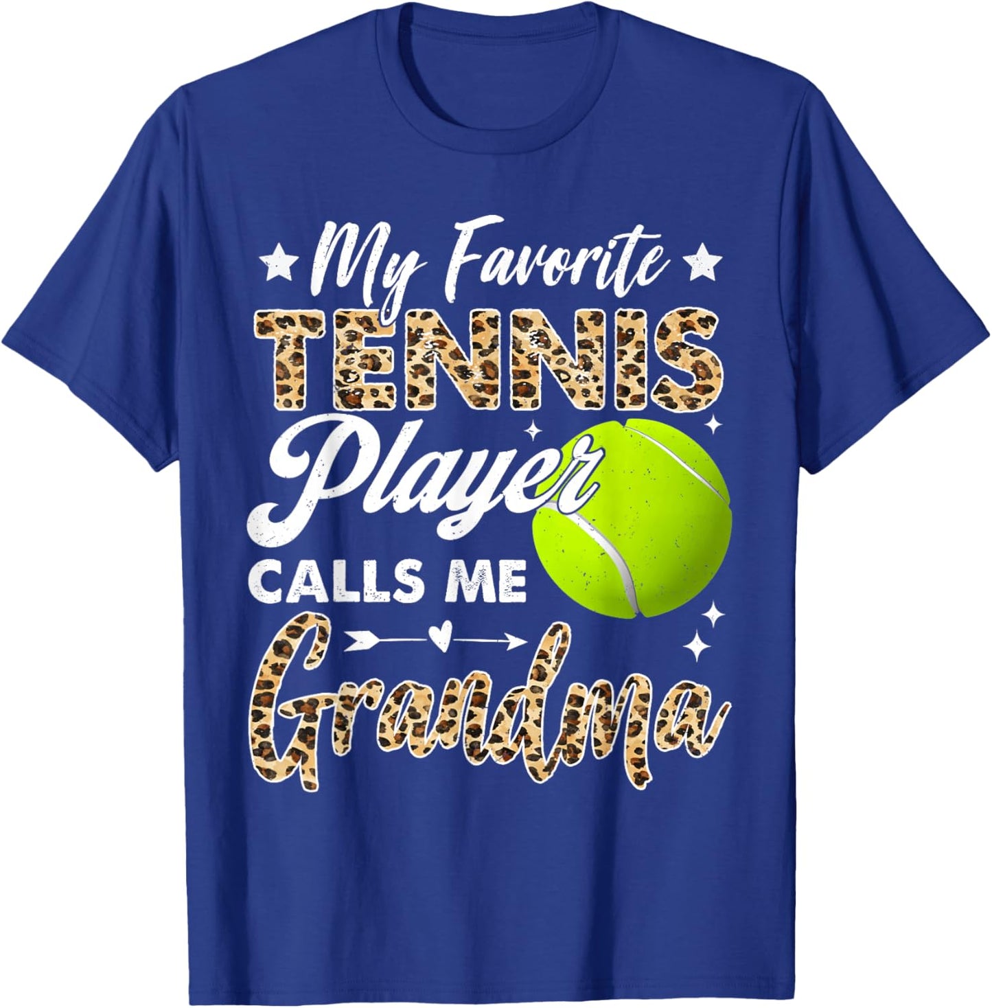 My Favorite Tennis Player Calls Me Grandma Leopard T-Shirt - T-Shirt | Royal