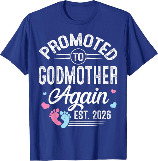 Promoted to Godmother Again Est 2026 Baby Gender Reveal T-Shirt - T-Shirt | Royal