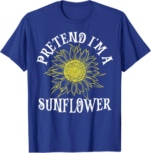 Pretend I'm A Sunflower Easy Halloween Costume Last Minute T-Shirt - T-Shirt | Royal
