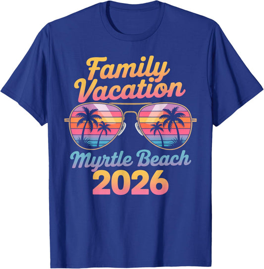 Myrtle Beach 2026 Family Beach Vacation T-Shirt - T-Shirt | Royal