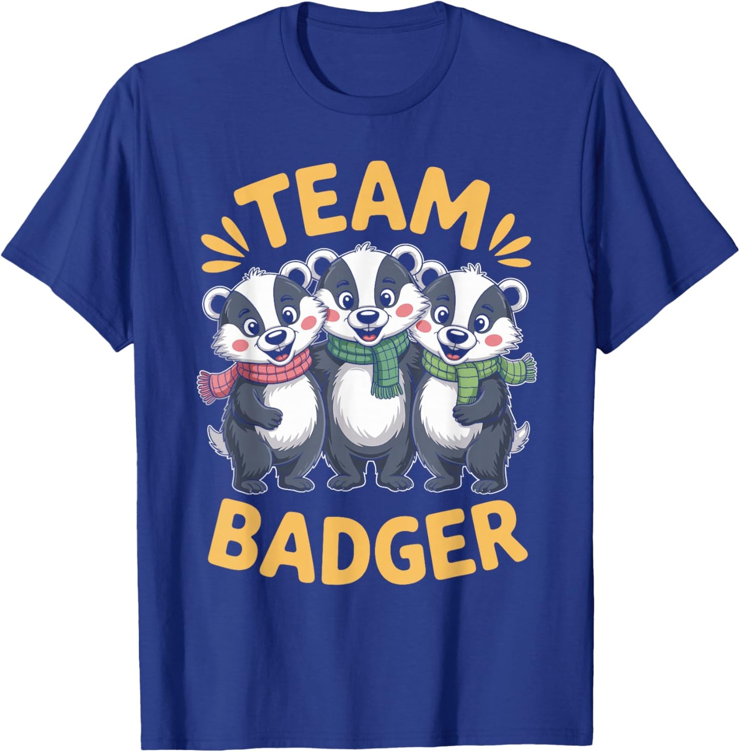 Team Badger Funny Cartoon Animal Themed Family Cute Forest T-Shirt - T-Shirt | Royal