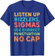 Funny Teacher English Use Punctuation - Listen Up Rizzlers T-Shirt - T-Shirt | Royal