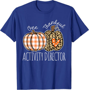 Thankful Activity Director Cute Thanksgiving T-Shirt - T-Shirt | Royal