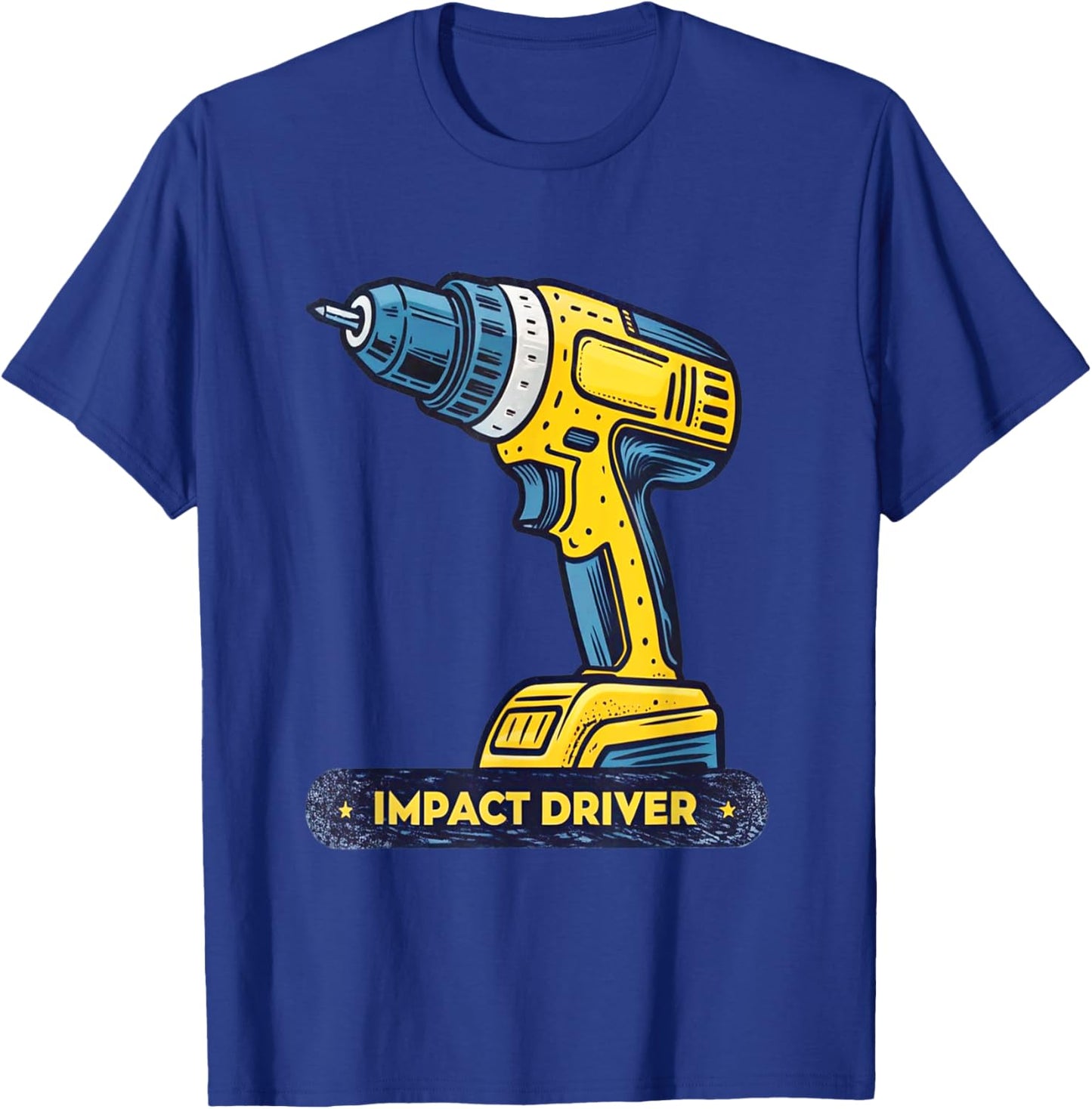 Impact Driver Illustration Art Enthusiast T-Shirt - T-Shirt | Royal