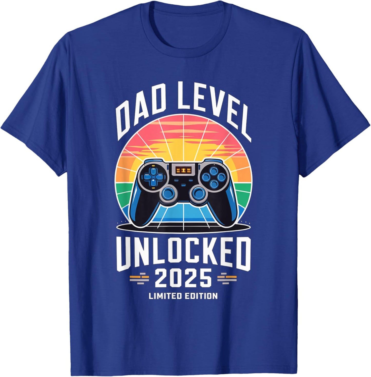 Dad Level Unlocked 2025 Limited Edition Gamer Dad Design T-Shirt - T-Shirt | Royal