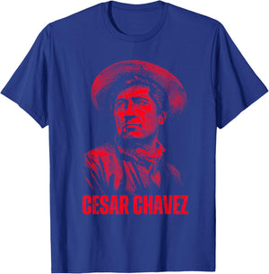 Cesar Chavez Hispanic Heritage Month Mexican Pride Latino T-Shirt - T-Shirt | Royal