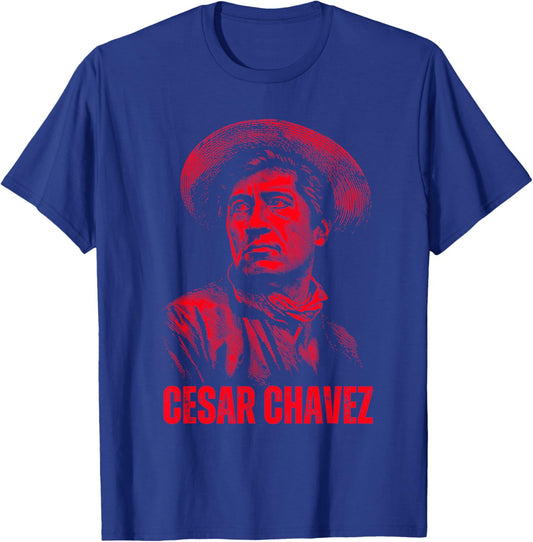 Cesar Chavez Hispanic Heritage Month Mexican Pride Latino T-Shirt - T-Shirt | Royal