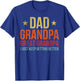Dad Grandpa Great Grandpa I Just Keep Getting Better Fathers T-Shirt - T-Shirt | Royal