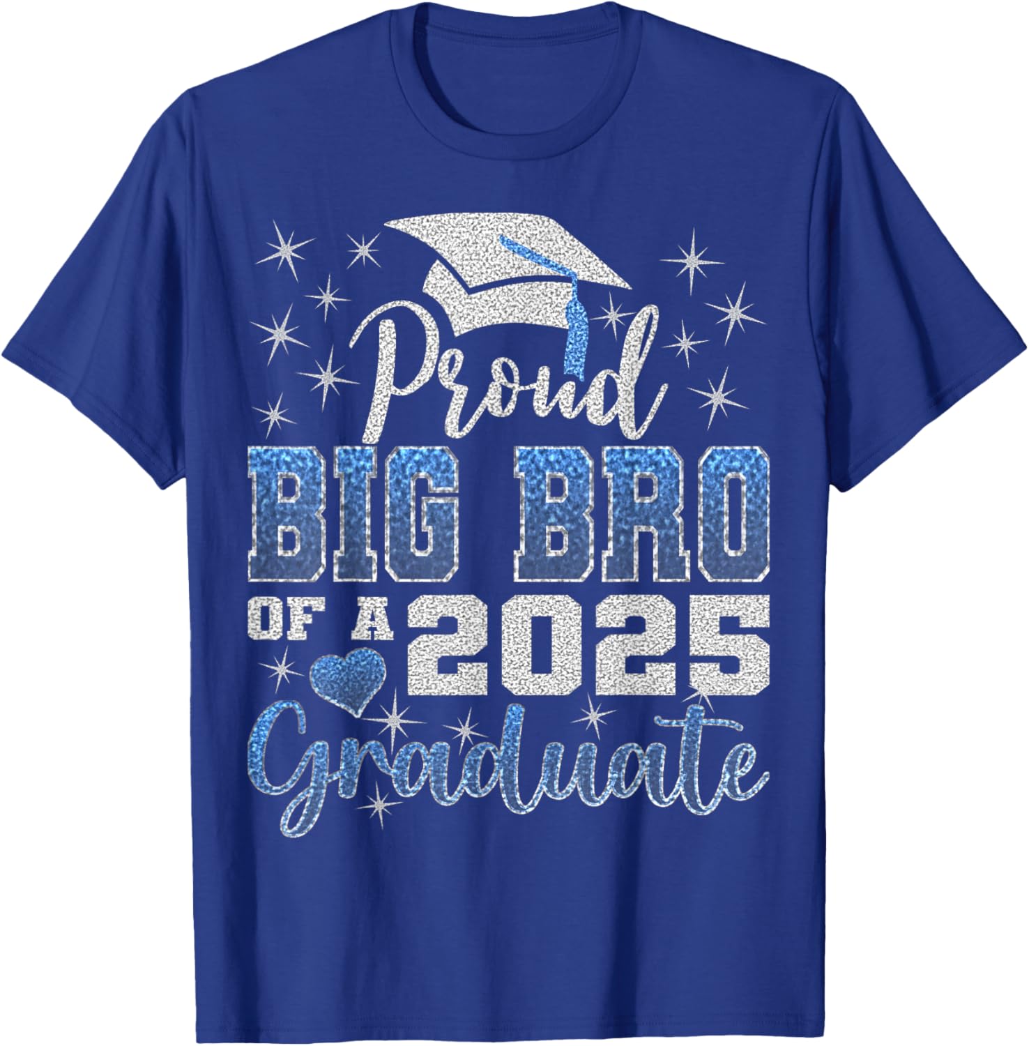 Super Proud Big Bro of 2025 Graduate Awesome Family T-Shirt - T-Shirt | Royal