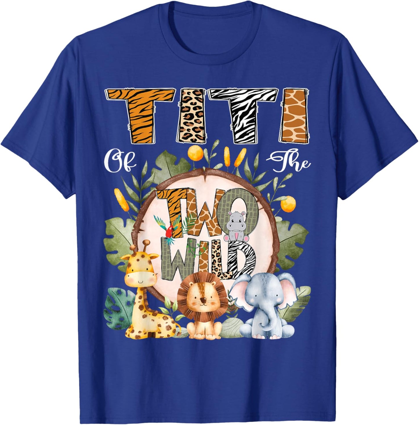 Titi Of The Two Wild Animal Safari 2Nd Birthday Party T-Shirt - T-Shirt | Royal