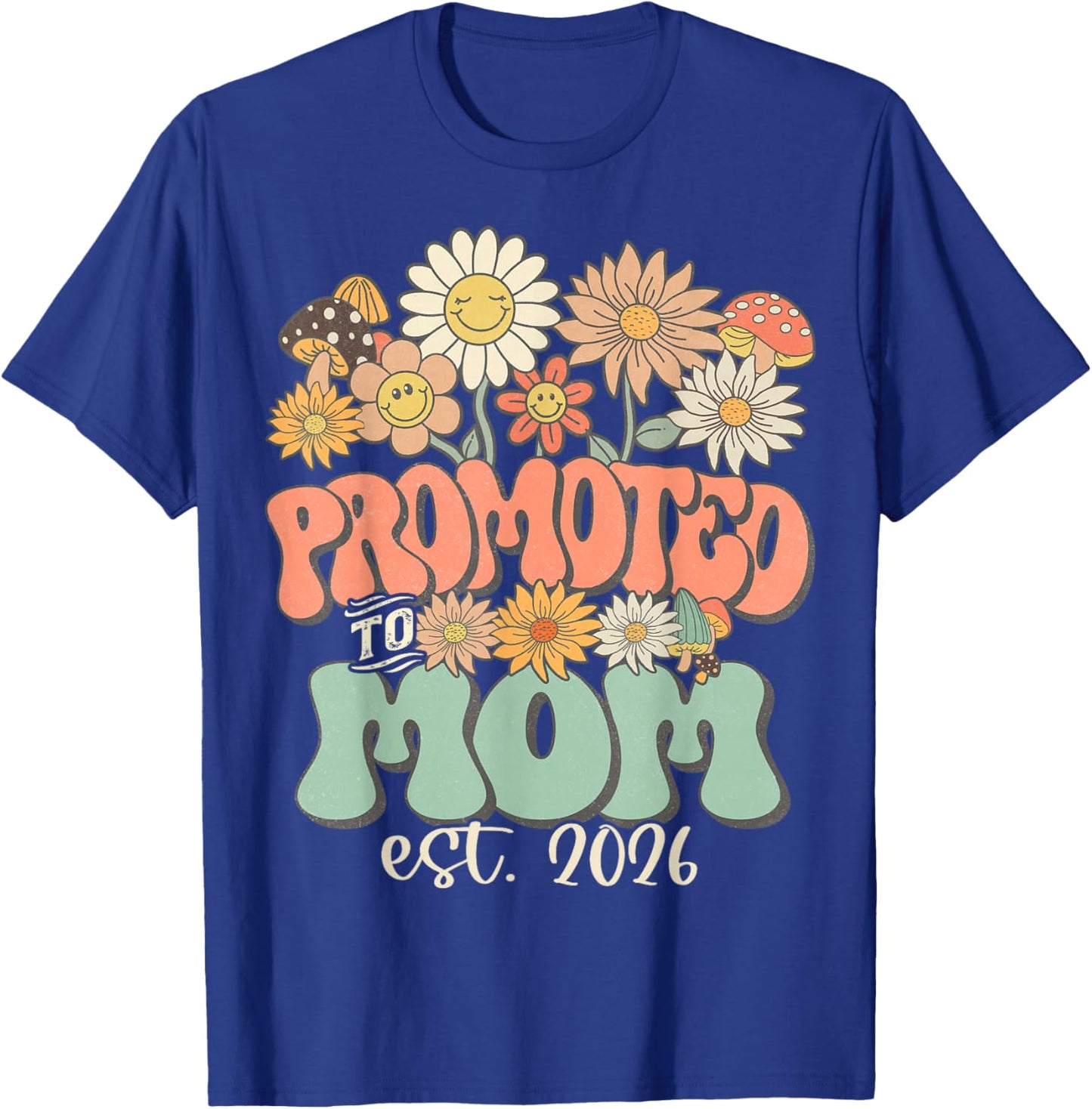 Promoted to Mom 2026 Wildflower Pregnancy Expecting Baby T-Shirt - T-Shirt | Royal