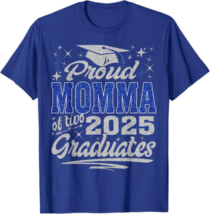 Proud Momma of two class of 2025 graduates twins graduation T-Shirt - T-Shirt | Royal