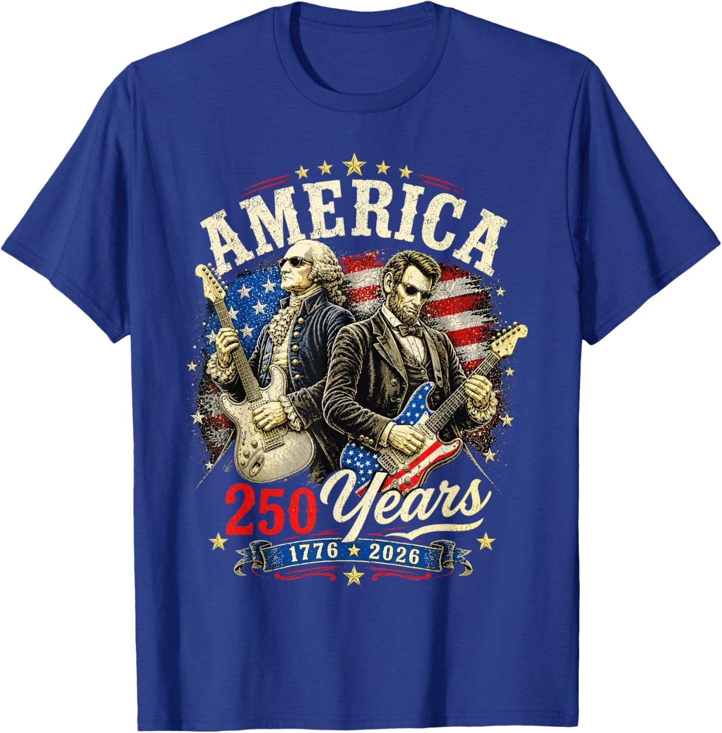George Washington Lincoln Playing Guitar, 250th Anniversary T-Shirt - T-Shirt | Royal