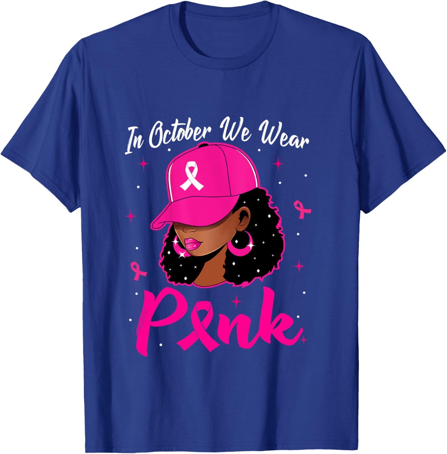 In October We Wear Pink Breast Cancer Awareness Black Women T-Shirt - T-Shirt | Royal