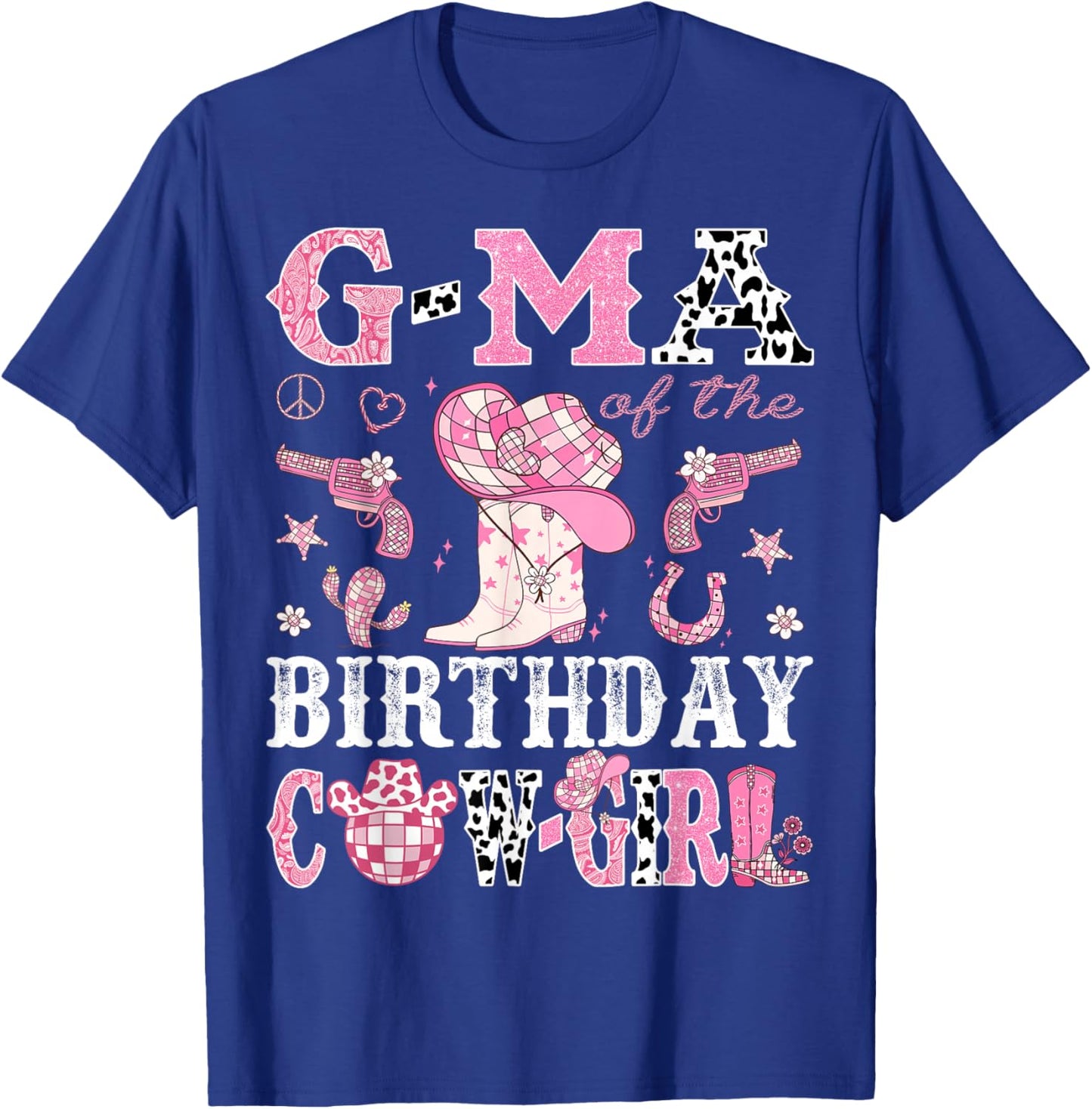 G-Ma Of The Birthday Cow-Girl Pink Disco Rodeo Western T-Shirt - T-Shirt | Royal