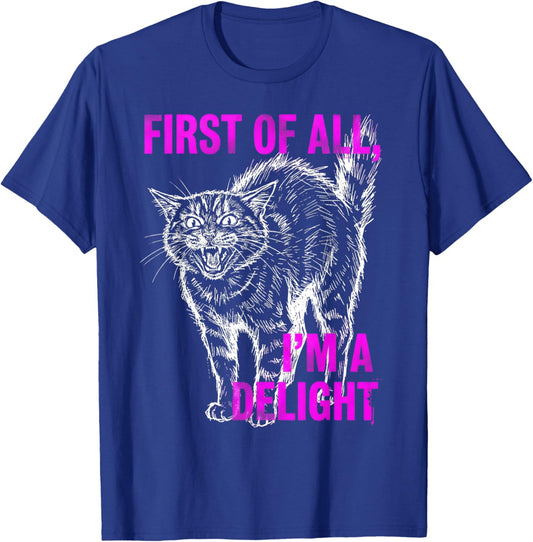 First of All I'm a Delight Roaring Black cat T-Shirt - T-Shirt | Royal