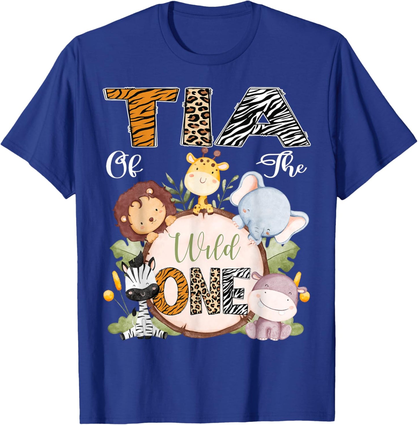 Tia Of The Wild One 1St Birthday Safari Woodland T-Shirt - T-Shirt | Royal