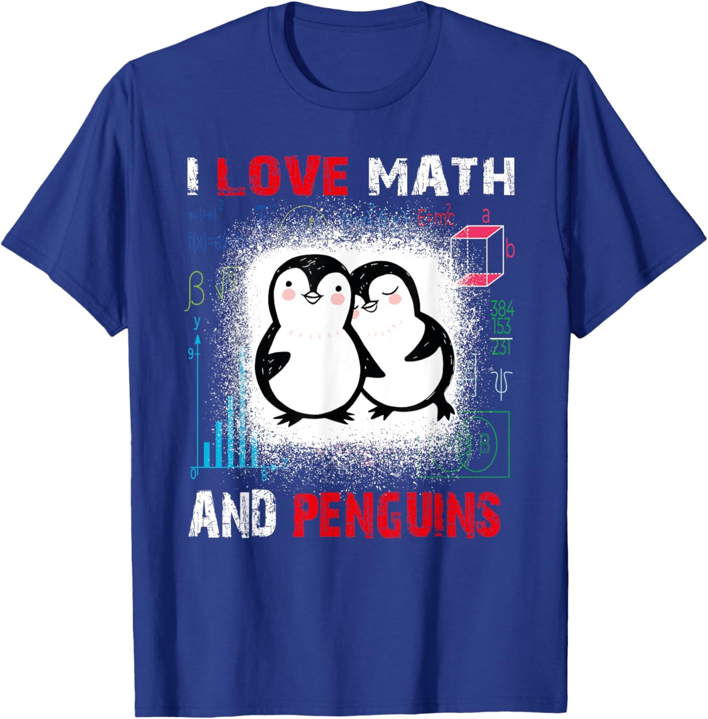 I Love Math And penguin Funny penguin Lover and Math Teacher Men Women Kids T-Shirt - T-Shirt | Royal