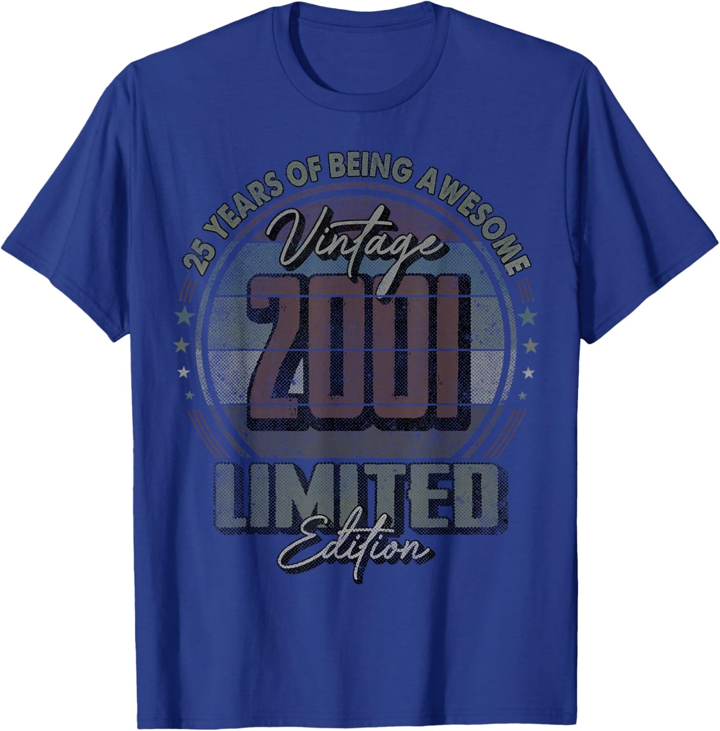 Vintage 2001 Limited Edition Shirt 25 Year Old 25th Birthday T-Shirt - T-Shirt | Royal